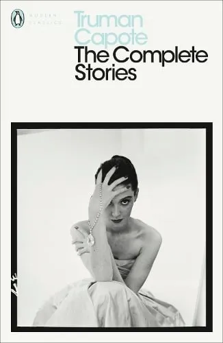 Truman Capote The Complete Stories