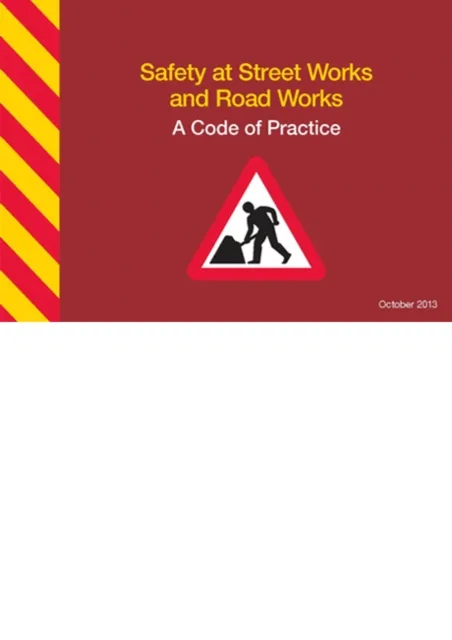 Tso Safety At Street Works And Road Works: A Code Of Practice