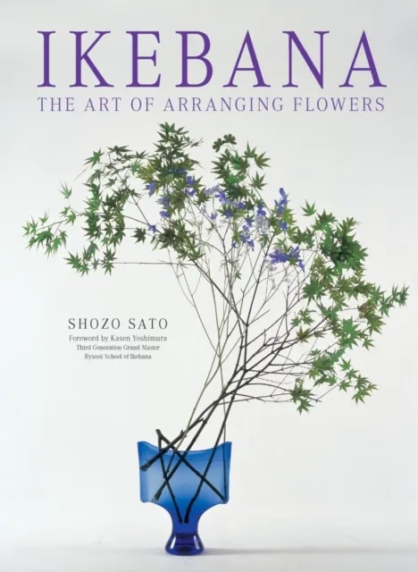 Tuttle Publishing Ikebana: The Art Of Arranging Flowers