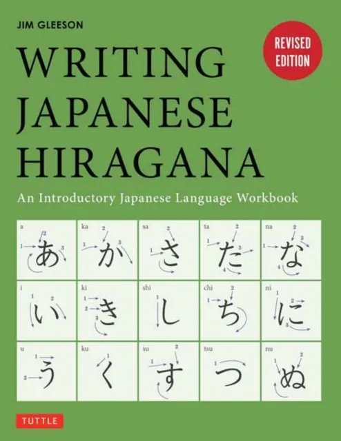 Tuttle Publishing Writing Japanese Hiragana : An Introductory Japanese Language Workbook: Learn And Practice The Japanese Alphabet