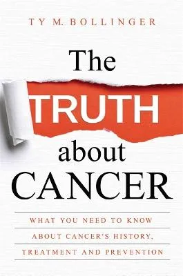 Ty Bollinger The Truth about Cancer