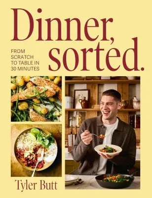 Tyler Butt Dinner Sorted