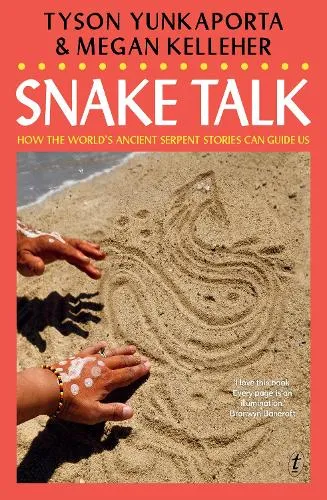 Tyson Yunkaporta Snake Talk