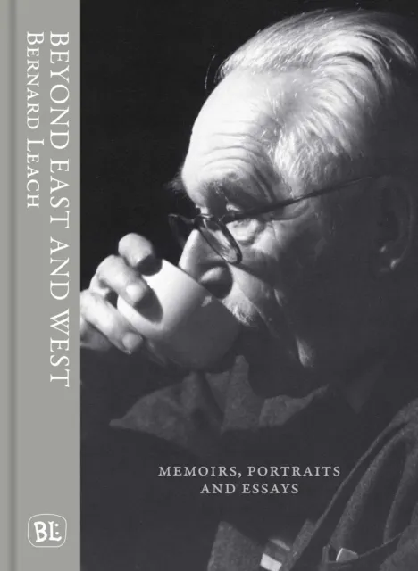 Unicorn Publishing Group Beyond East And West : Memoirs, Portraits And Essays