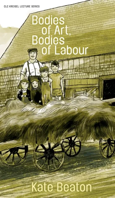 Kate Beaton Bodies of Art, Bodies of Labour