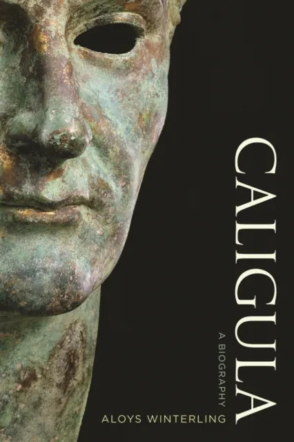 University of California Press Caligula : A Biography