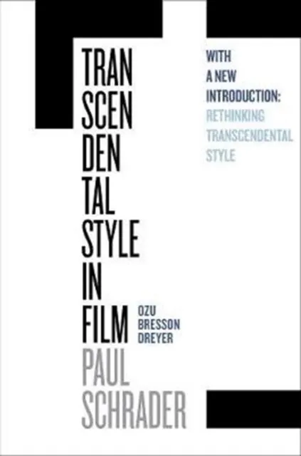 University of California Press Transcendental Style In Film : Ozu, Bresson, Dreyer