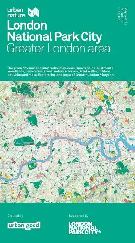 Urban Good London National Park City: Greater London Area Urban Nature Map