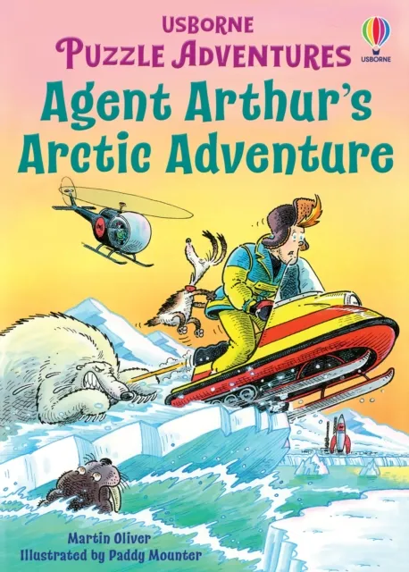 Martin Oliver Agent Arthur's Arctic Adventure Paperback Book Multicolor