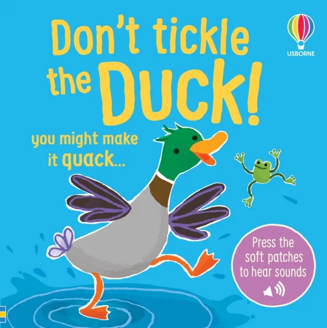 Usborne Publishing Ltd Don'T Tickle The Duck!