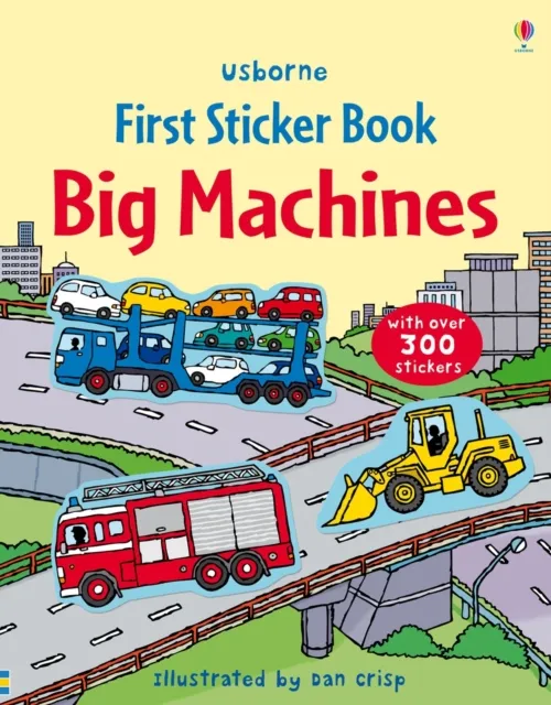 Sam Taplin First Sticker Book Big Machines Paperback Multicolor