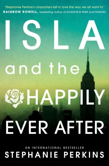 Stephanie Perkins Isla and the Happily Ever After