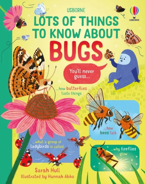 Usborne Publishing Ltd Lots Of Things To Know About Bugs