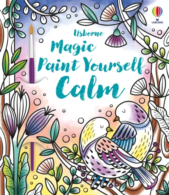 Usborne Publishing Ltd Magic Paint Yourself Calm