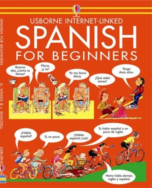 Angela Wilkes Spanish for Beginners Paperback Book Multicolor