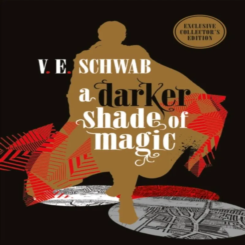 V. E. Schwab A Darker Shade of Magic: Collector's Edition