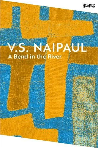 V.S. Naipaul A Bend in the River