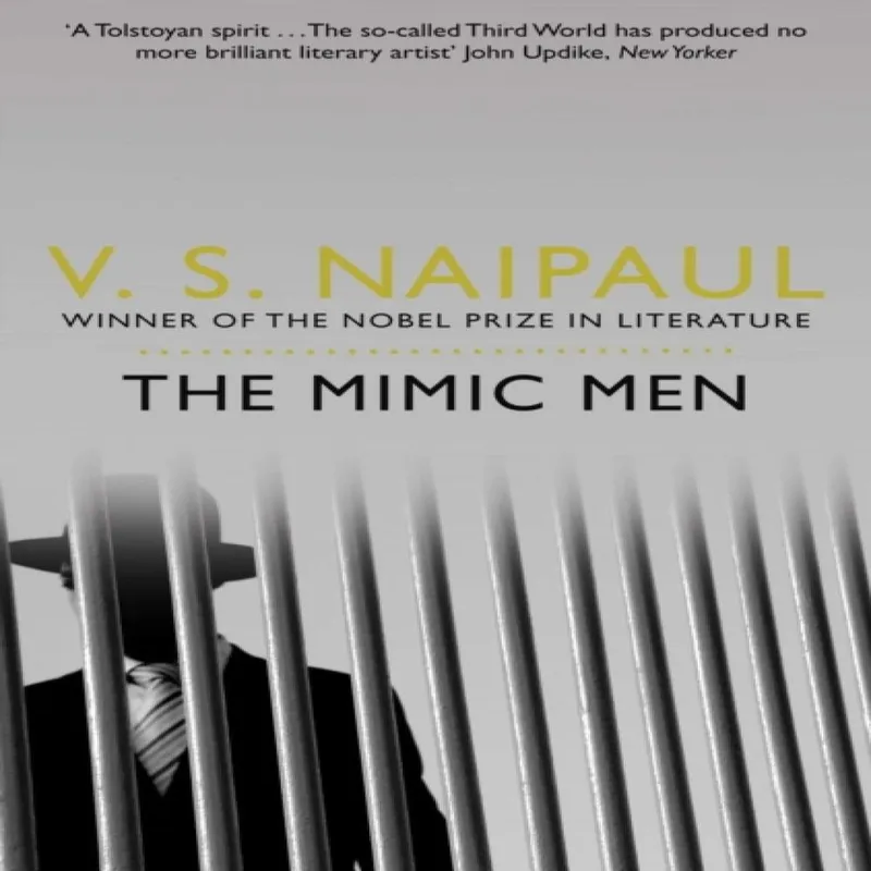 V.S. Naipaul The Mimic Men