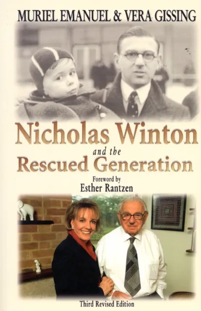 Vallentine Mitchell & Co Ltd Nicholas Winton And The Rescued Generation : Save One Life, Save The World, Third Revised Edition