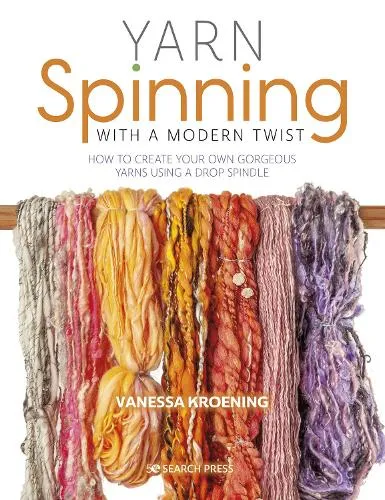 Vanessa Kroening Yarn Spinning with a Modern Twist