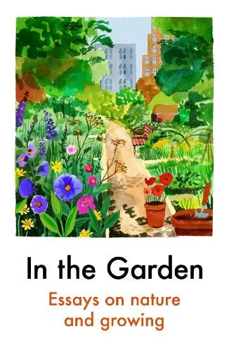 Various Authors In the Garden