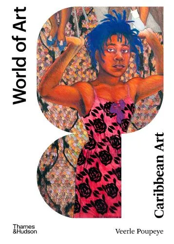 Veerle Poupeye Caribbean Art