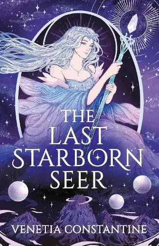 Venetia Constantine The Last Starborn Seer