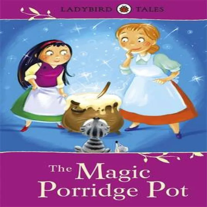 Vera Southgate Ladybird Tales: The Magic Porridge Pot