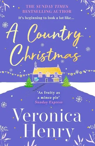 Veronica Henry A Country Christmas