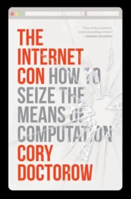 Cory Doctorow Internet Con Paperback Book Multicolor