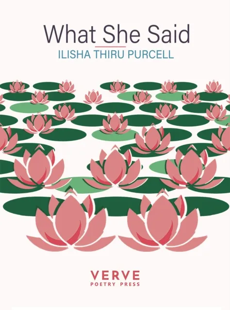 Verve Poetry Press What She Said