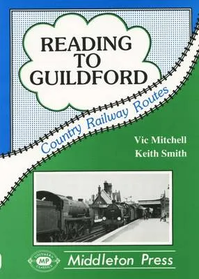 Vic Mitchell Reading to Guildford