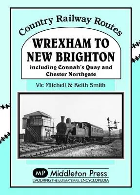 Vic Mitchell Wrexham to New Brighton