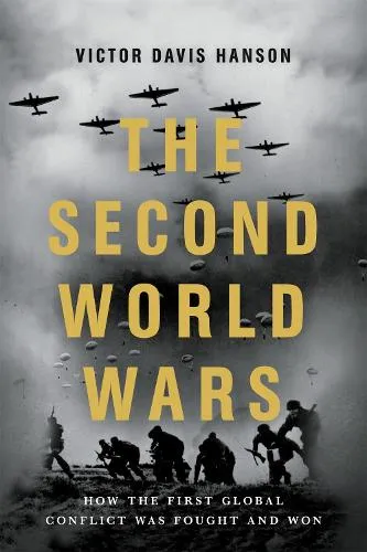 Victor D Hanson The Second World Wars
