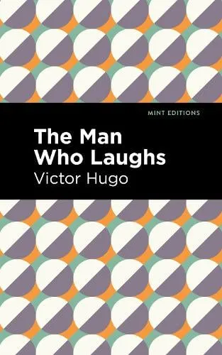 Victor Hugo The Man Who Laughs