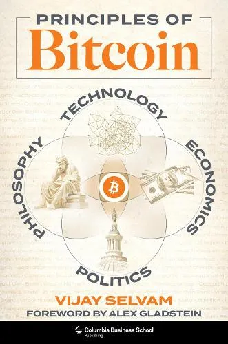 Vijay Selvam Principles of Bitcoin