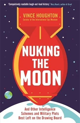 Vince Houghton Nuking the Moon