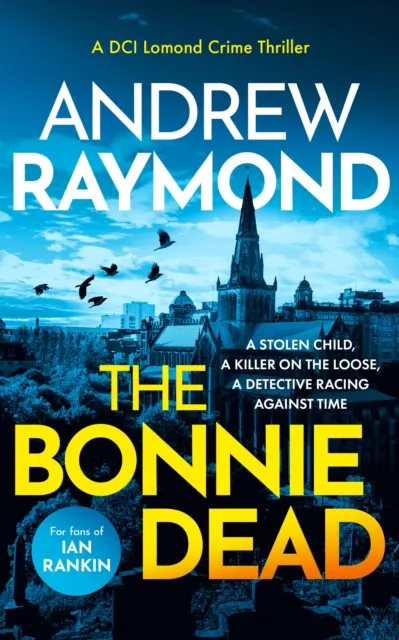 Vinci Books The Bonnie Dead : A Scottish Detective Mystery