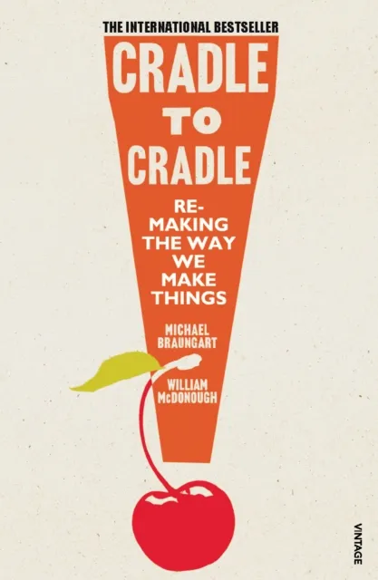 Vintage Publishing Cradle To Cradle