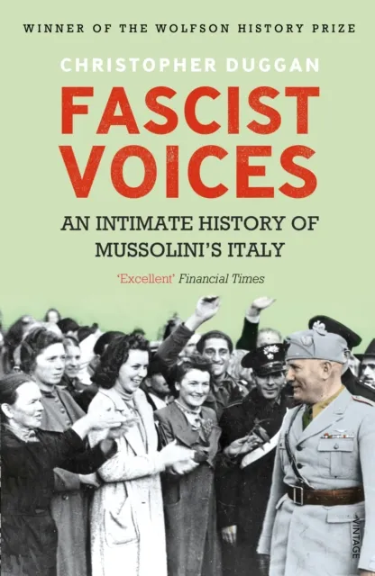Christopher Duggan Fascist Voices