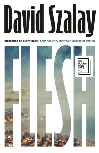 David Szalay Flesh Hardback Book Multicolor