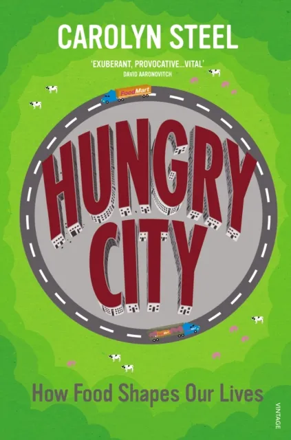 Carolyn Steel Hungry City