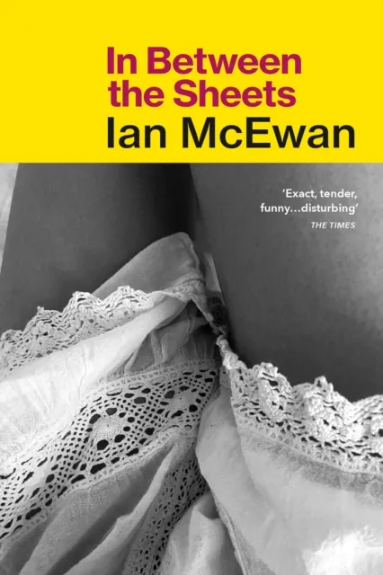 Ian McEwan In Between the Sheets Paperback Book Multicolor