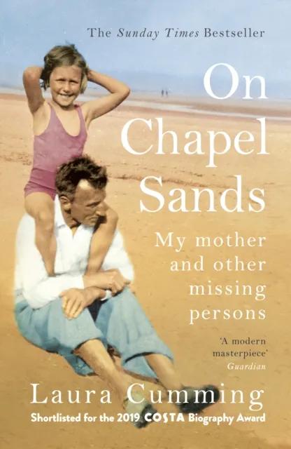 Laura Cumming On Chapel Sands