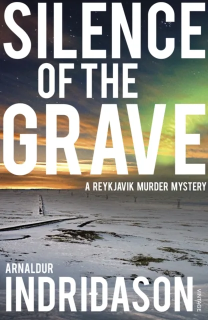 Arnaldur Indridason Silence of the Grave