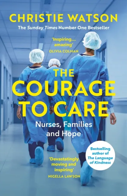 Christie Watson The Courage to Care