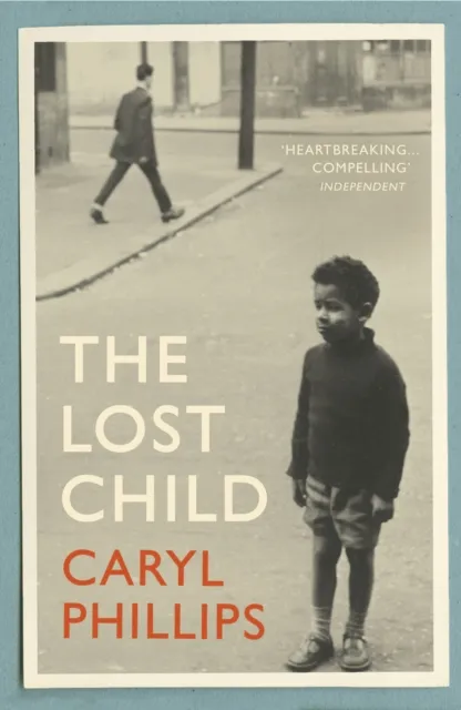 Caryl Phillips The Lost Child