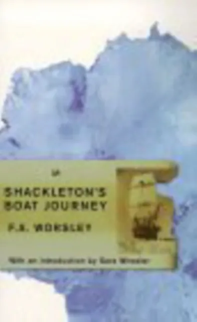 Vintage Shackleton'S Boat Journey