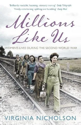Virginia Nicholson Millions Like Us