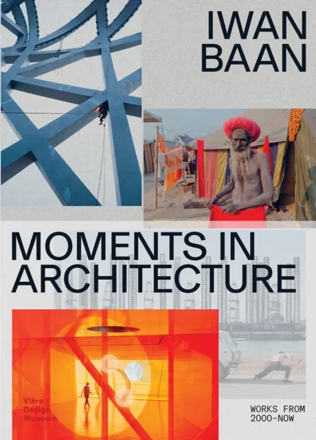 Vitra Design Museum Iwan Baan: Moments In Architecture